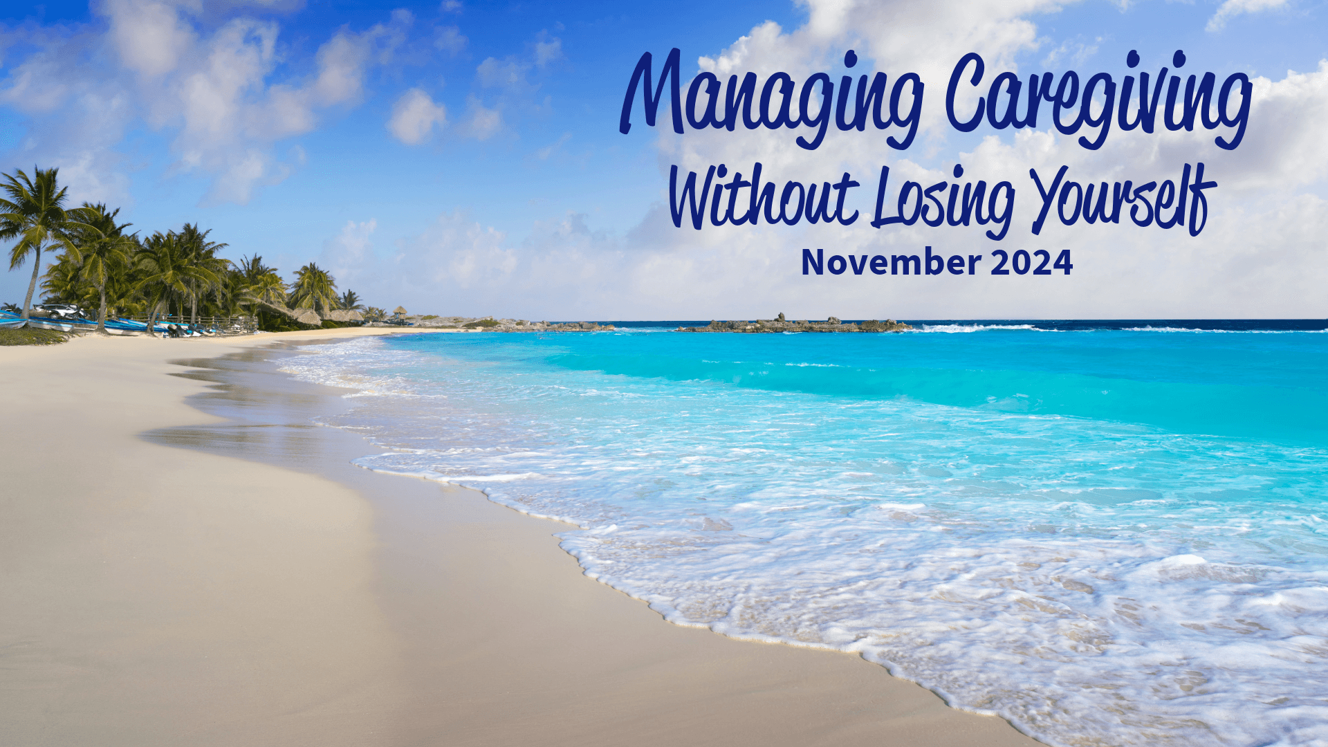 Managing Caregiving